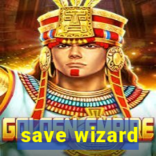 save wizard